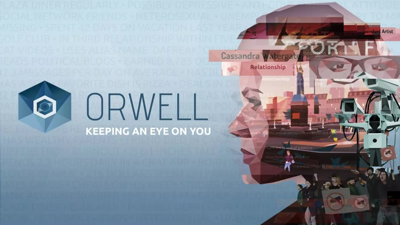 奥威尔 无所遁形丨Orwell: Keeping an Eye On You - 项目资源网