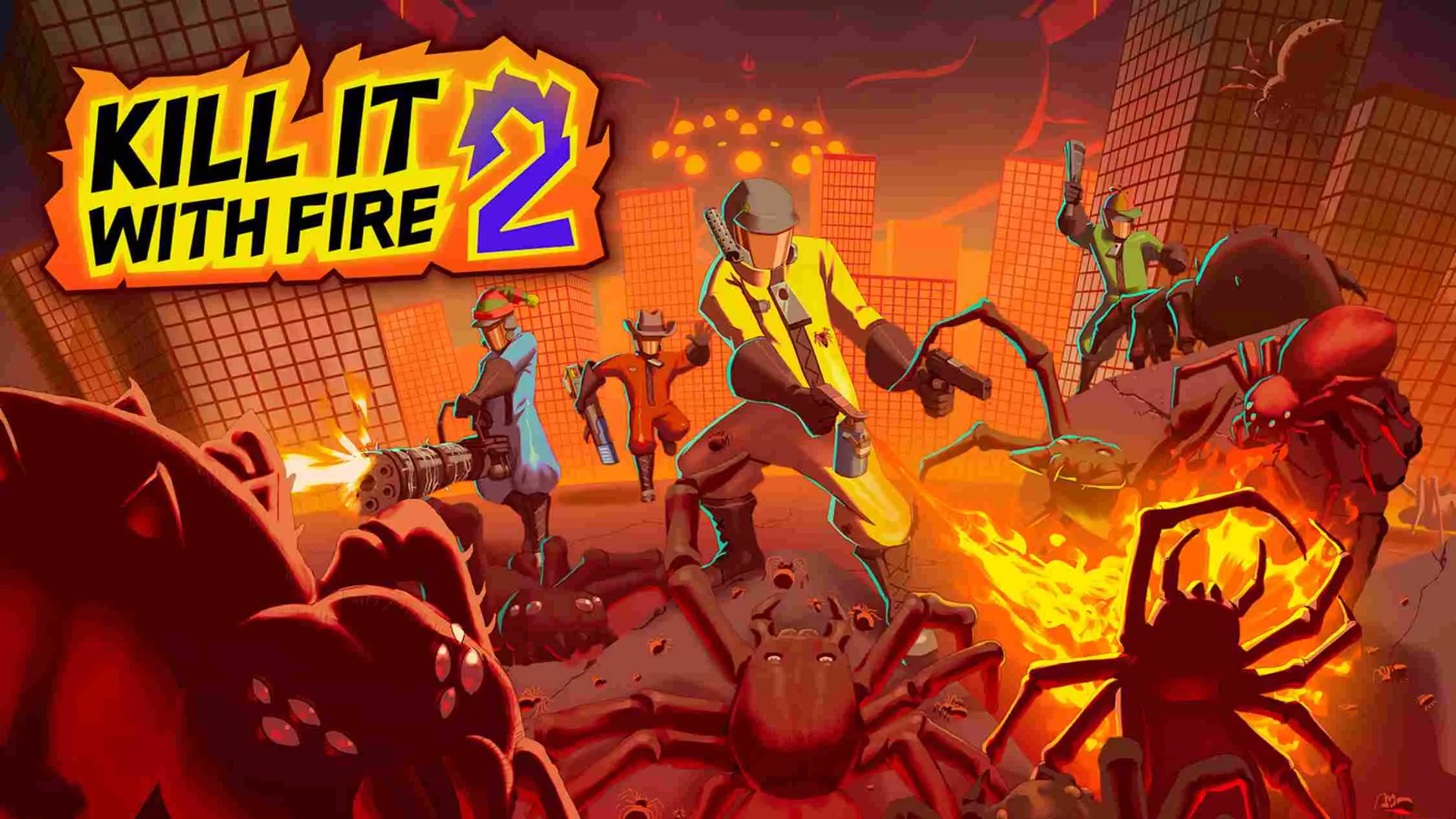 燃烧吧！蜘蛛2 .KILL IT WITH FIRE! 2 中文